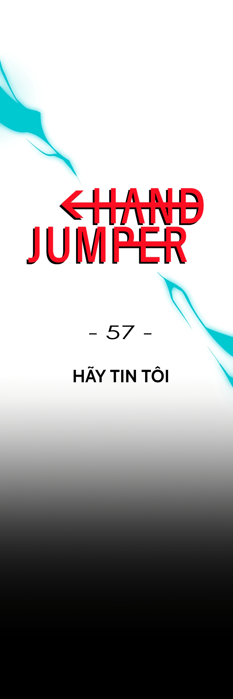 Hand Jumper Chapter 57 - Trang 2