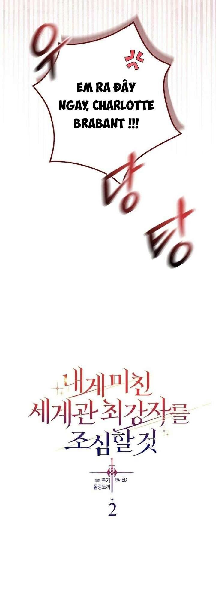 Hãy Cẩn Thận Với Người Đàn Ông Mạnh Nhất Đang Mê Muội Tôi Chapter 2 - Trang 2