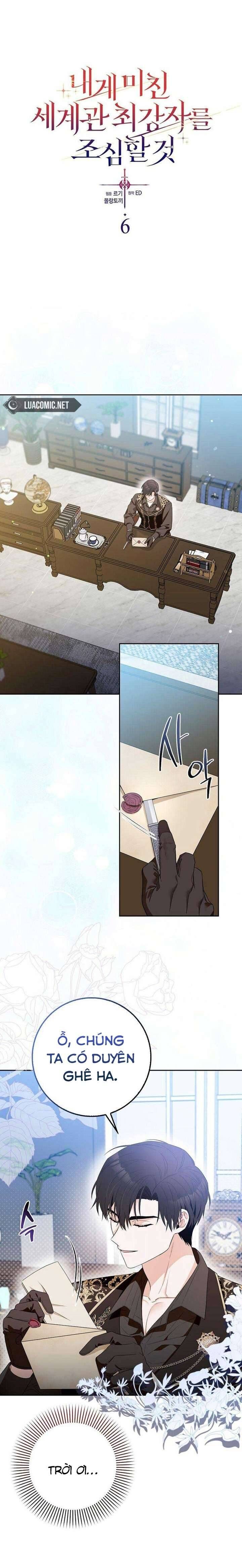 Hãy Cẩn Thận Với Người Đàn Ông Mạnh Nhất Đang Mê Muội Tôi Chapter 6 - Trang 2