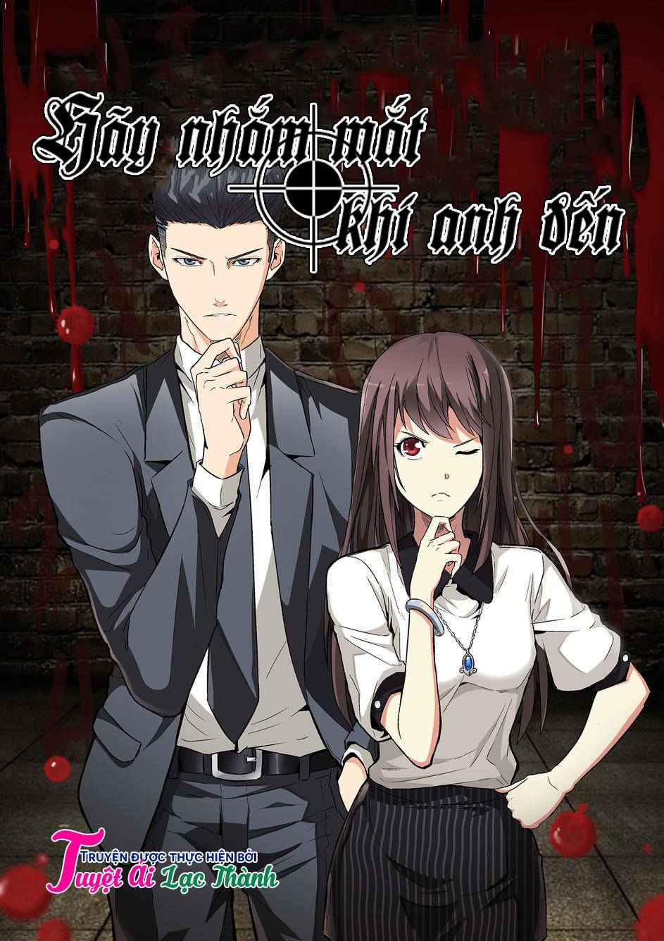 Hãy Nhắm Mắt Khi Anh Đến Chapter 11 - Trang 2