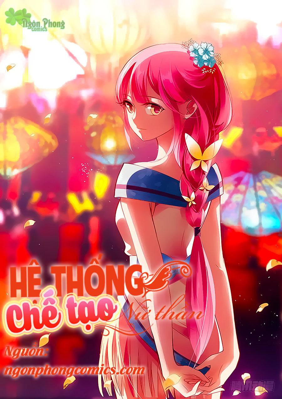 Hệ Thống Chế Tạo Nữ Thần Chapter 118 - Trang 2