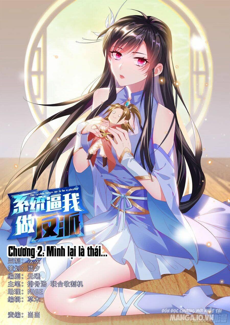 Hệ Thống Ép Ta Làm Nhân Vật Phản Diện Chapter 2 - Trang 2