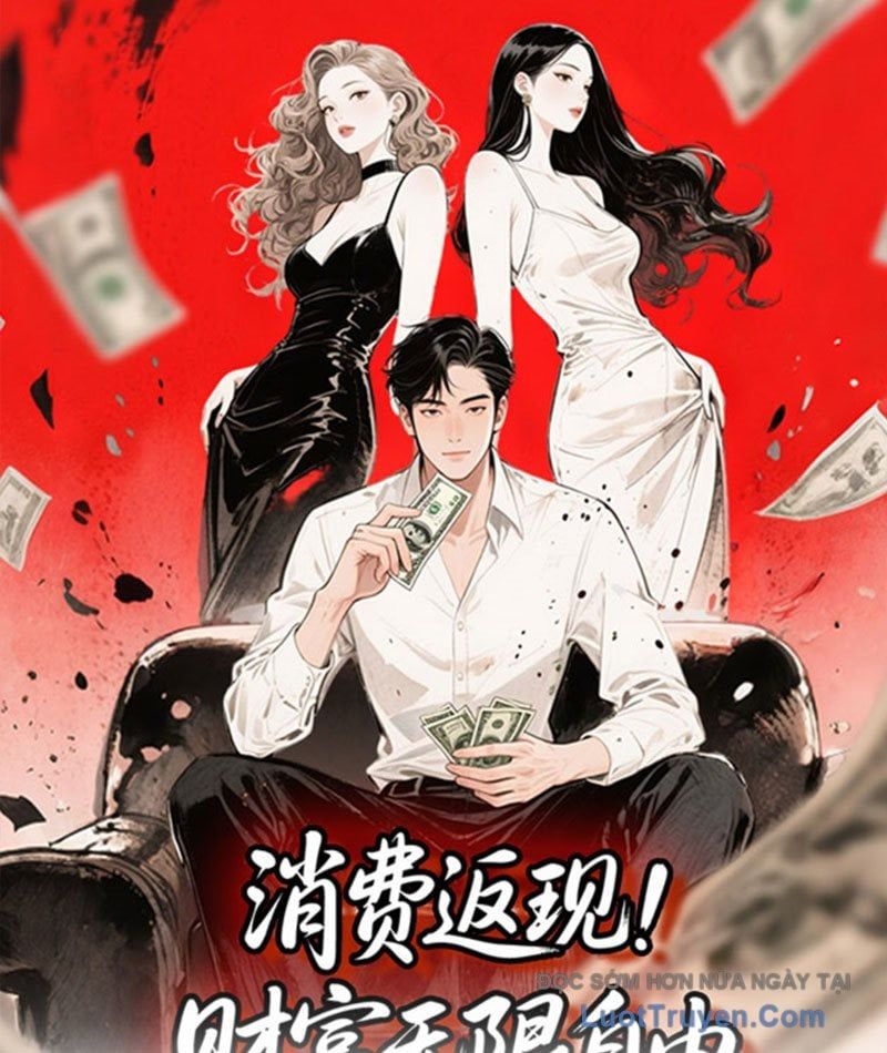 Hệ Thống Hoàn Tiền: Vô Hạn Tự Do Tài Chính Chapter 10 - Trang 2