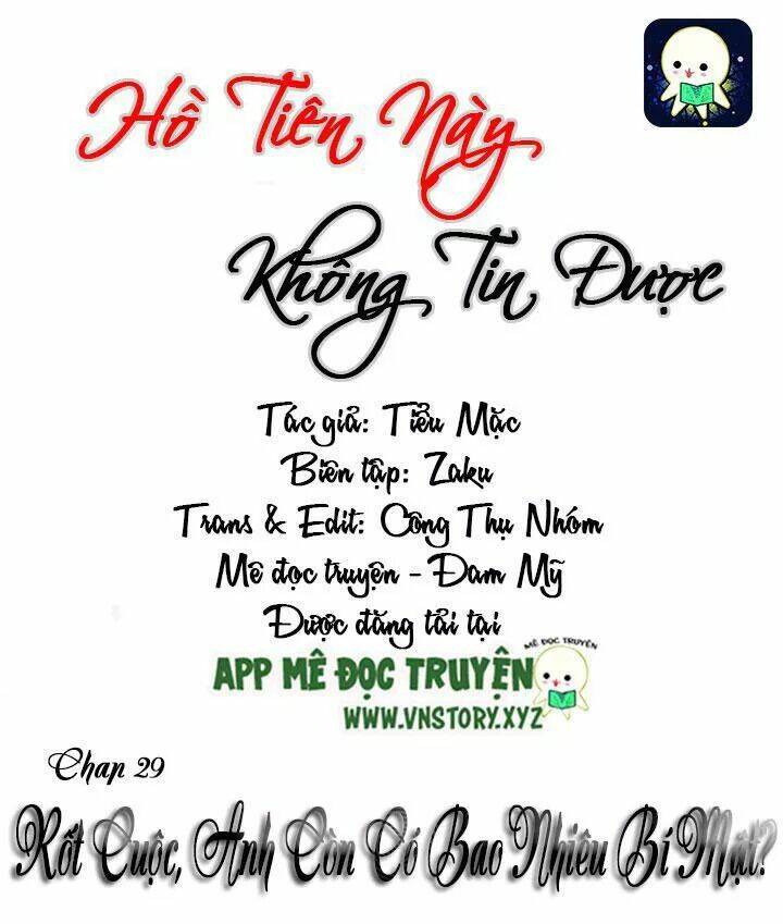 Hồ Tiên Này Không Tin Được Chapter 29 - Trang 2