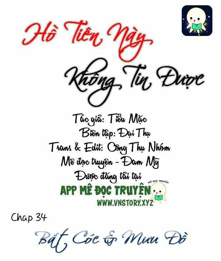 Hồ Tiên Này Không Tin Được Chapter 34 - Trang 2