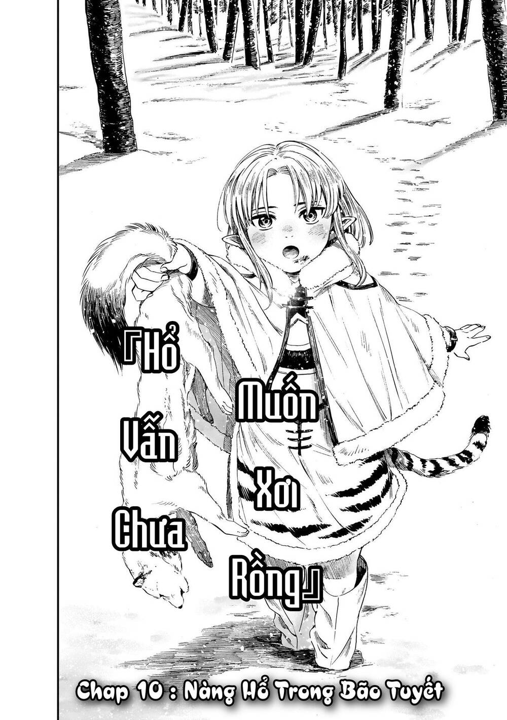 Hổ Vẫn Chưa Muốn Xơi Rồng Chapter 10 - Trang 2