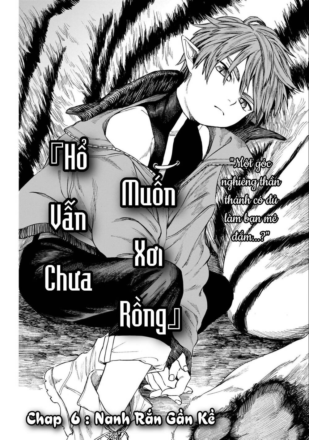 Hổ Vẫn Chưa Muốn Xơi Rồng Chapter 6 - Trang 2