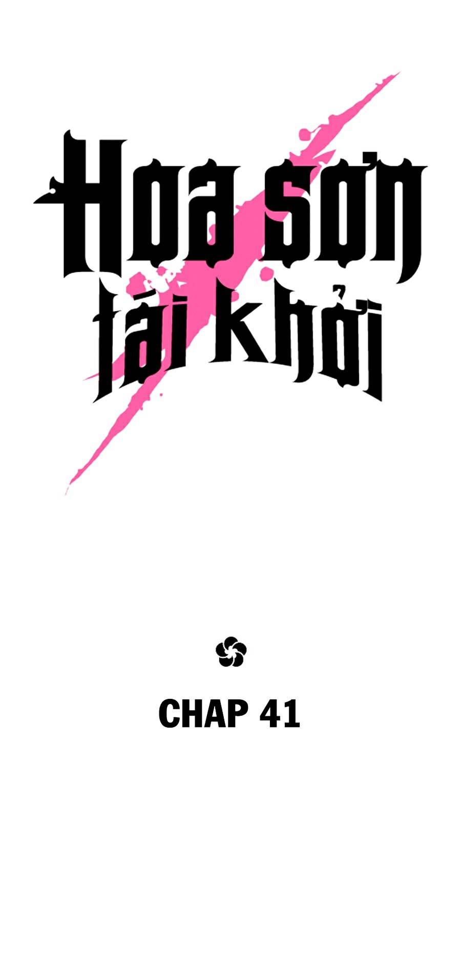 Hoa Sơn Tái Khởi Chapter 41 - Trang 2