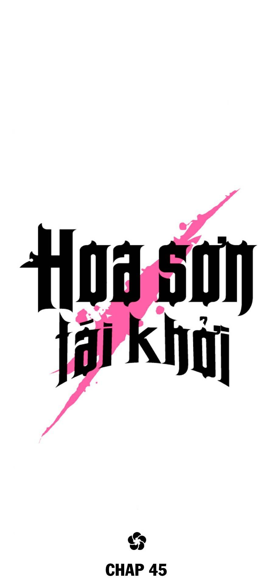 Hoa Sơn Tái Khởi Chapter 45 - Trang 2