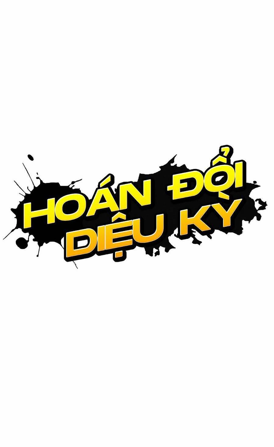 Hoán Đổi Diệu Kỳ Chapter 432 - Trang 2