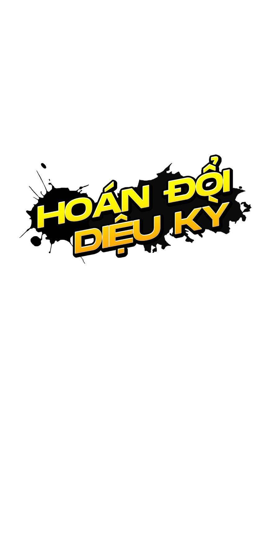 Hoán Đổi Diệu Kỳ Chapter 436 - Trang 2