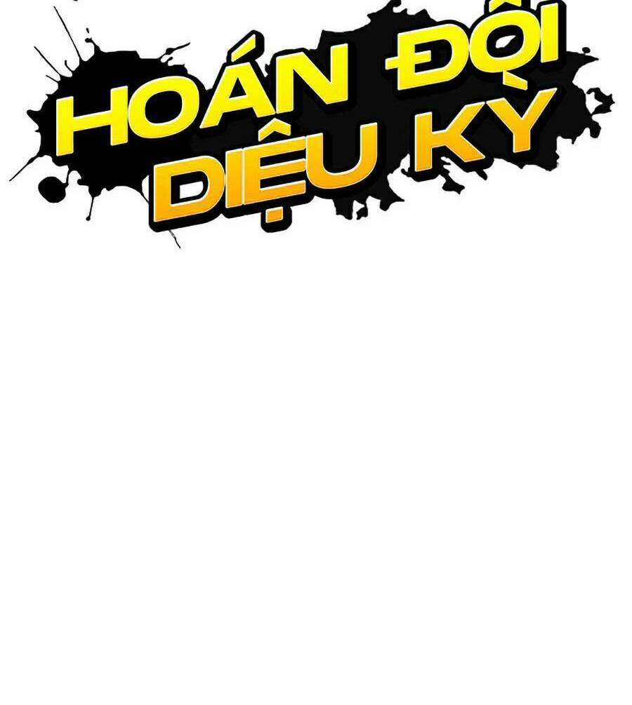 Hoán Đổi Diệu Kỳ Chapter 448 - Trang 2