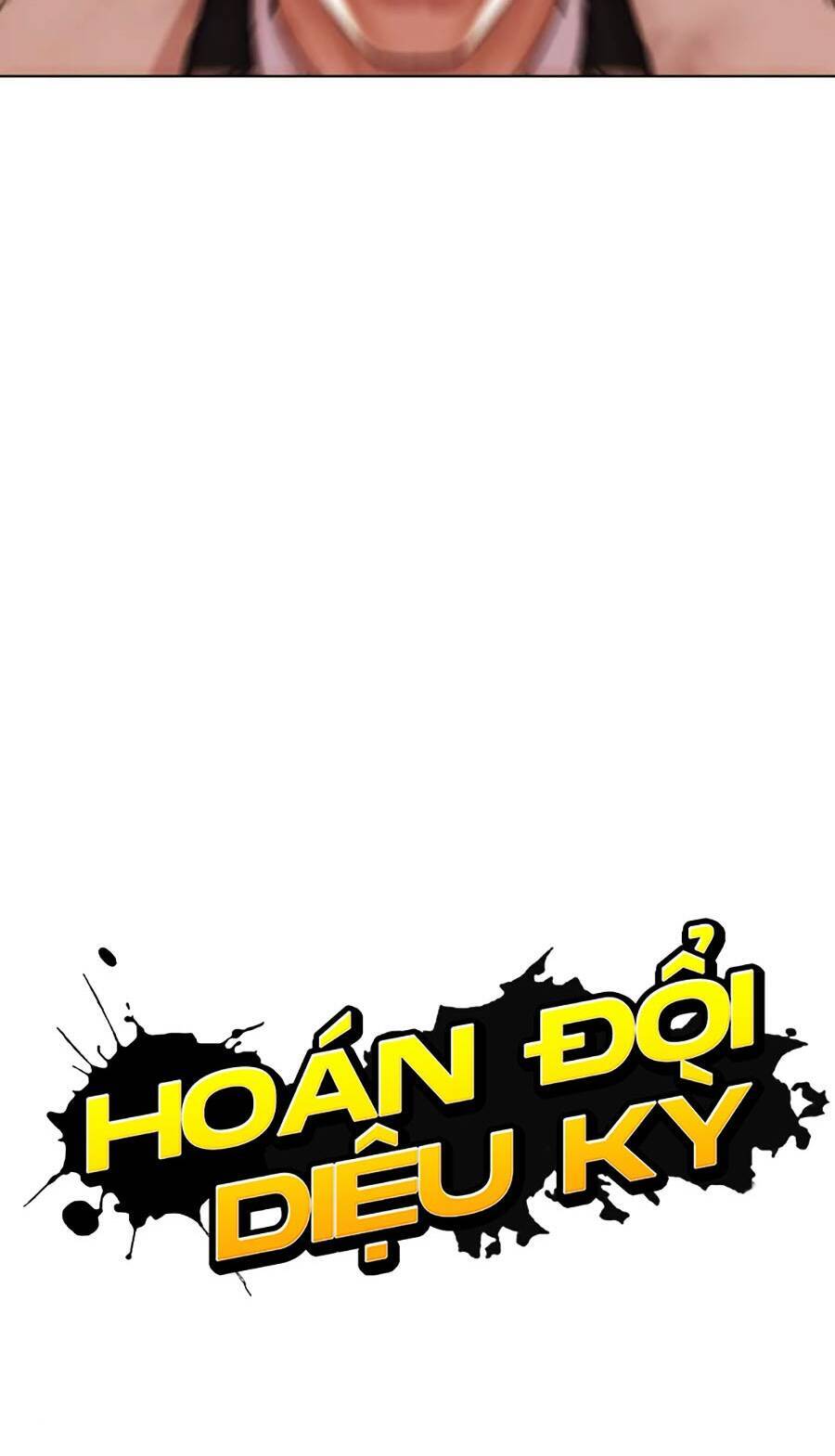 Hoán Đổi Diệu Kỳ Chapter 487 - Trang 2