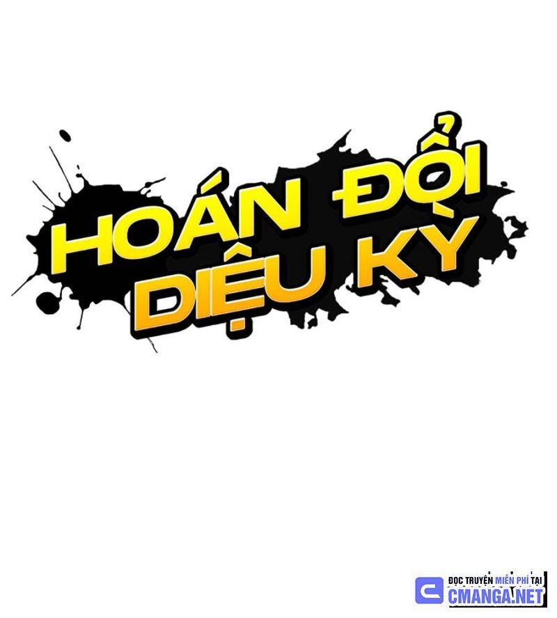 Hoán Đổi Diệu Kỳ Chapter 508 - Trang 2