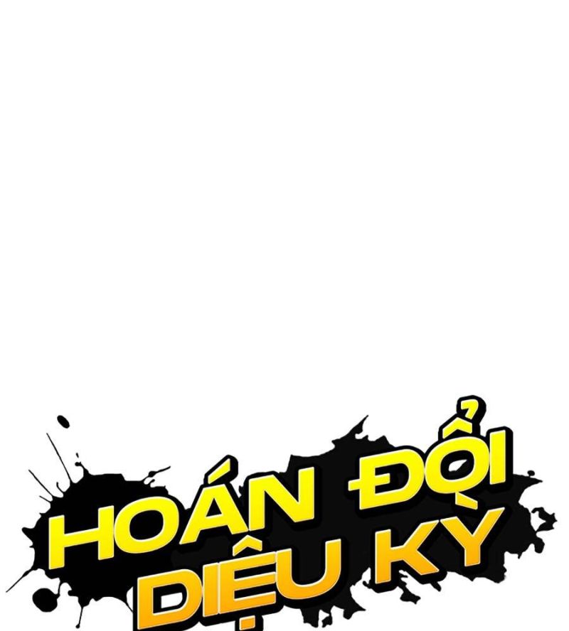 Hoán Đổi Diệu Kỳ Chapter 515 - Trang 2