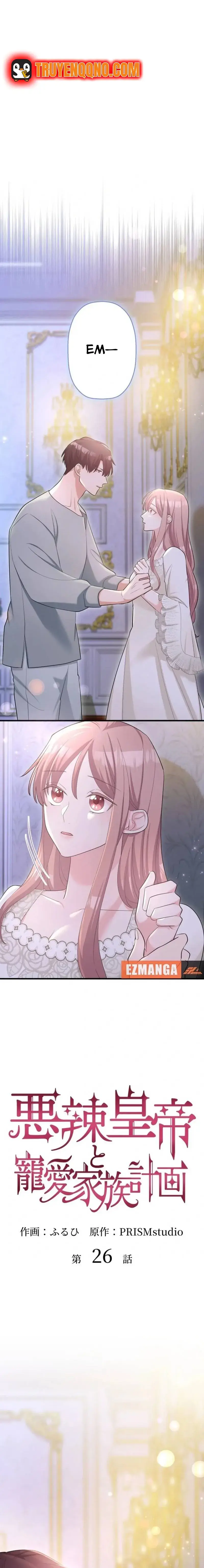 Hoàng Đế Độc Ác Và Kế Hoạch Gia Đình Được Yêu Chiều Chapter 26 - Trang 2