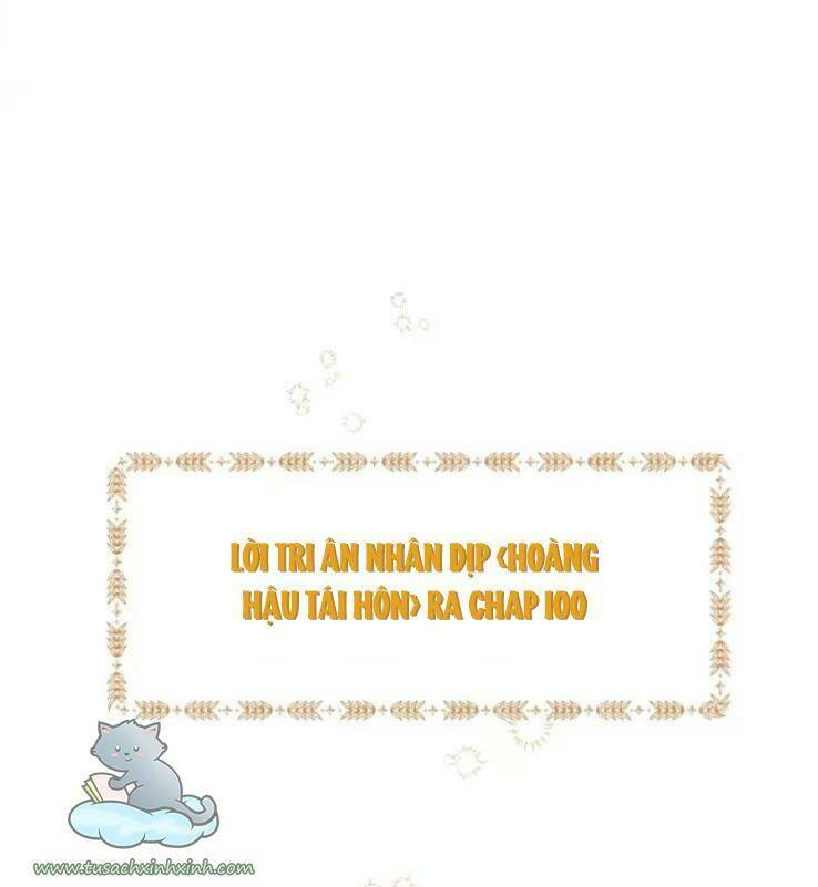 Hoàng Hậu Muốn Tái Hôn Chapter 100 - Trang 2