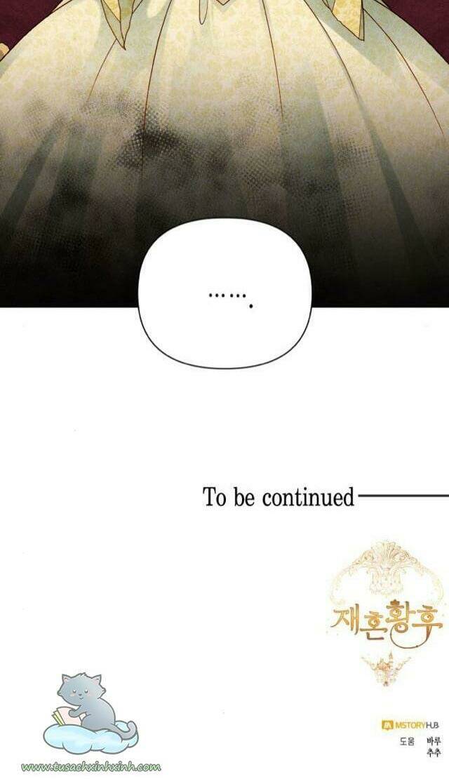 Hoàng Hậu Muốn Tái Hôn Chapter 105 - Trang 2