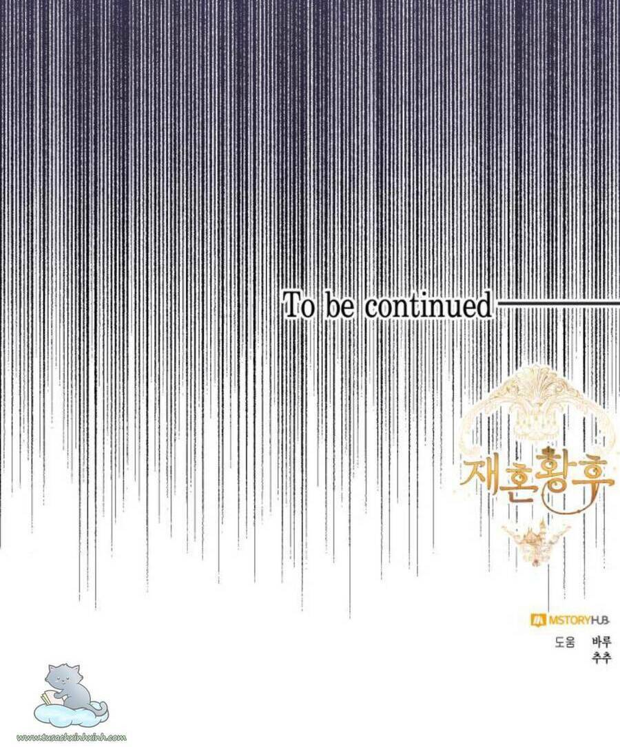 Hoàng Hậu Muốn Tái Hôn Chapter 110 - Trang 2