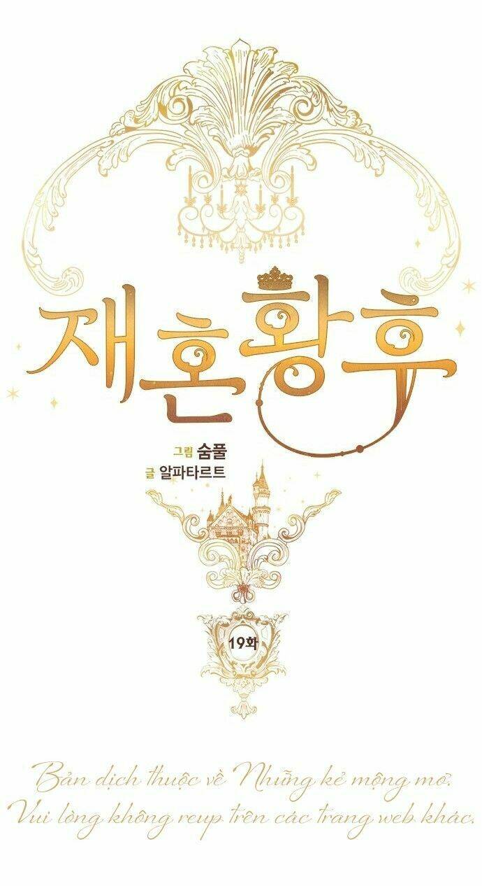 Hoàng Hậu Muốn Tái Hôn Chapter 19 - Trang 2