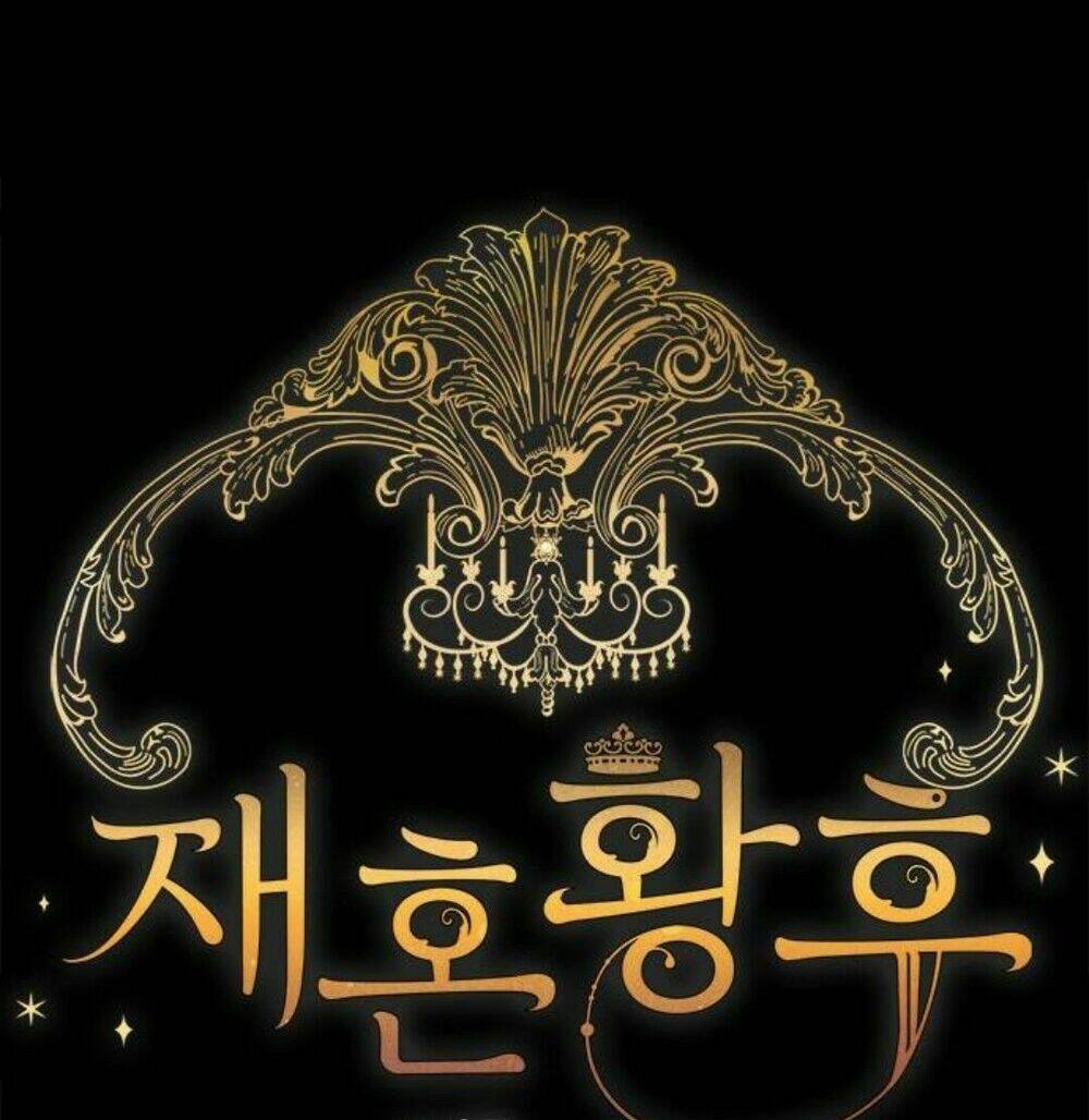 Hoàng Hậu Muốn Tái Hôn Chapter 2 - Trang 2