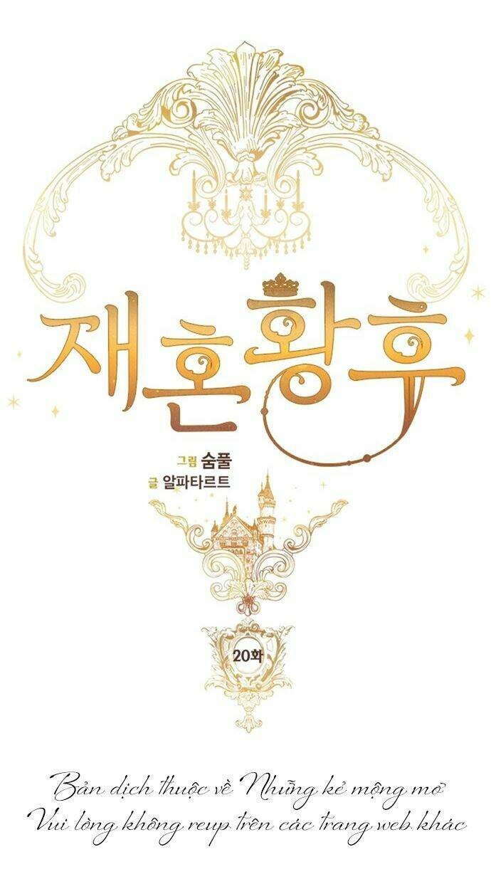 Hoàng Hậu Muốn Tái Hôn Chapter 20 - Trang 2