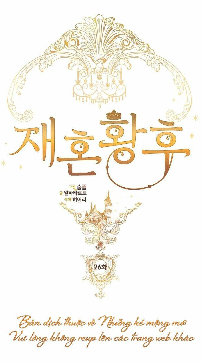 Hoàng Hậu Muốn Tái Hôn Chapter 26 - Trang 2