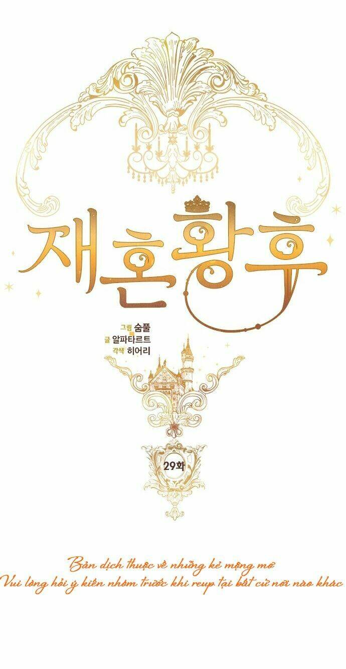 Hoàng Hậu Muốn Tái Hôn Chapter 29 - Trang 2