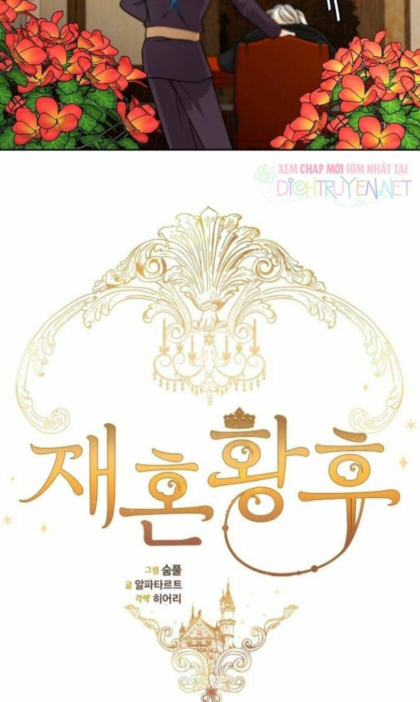 Hoàng Hậu Muốn Tái Hôn Chapter 39 - Trang 2