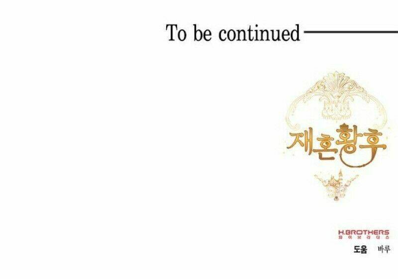 Hoàng Hậu Muốn Tái Hôn Chapter 49 - Trang 2