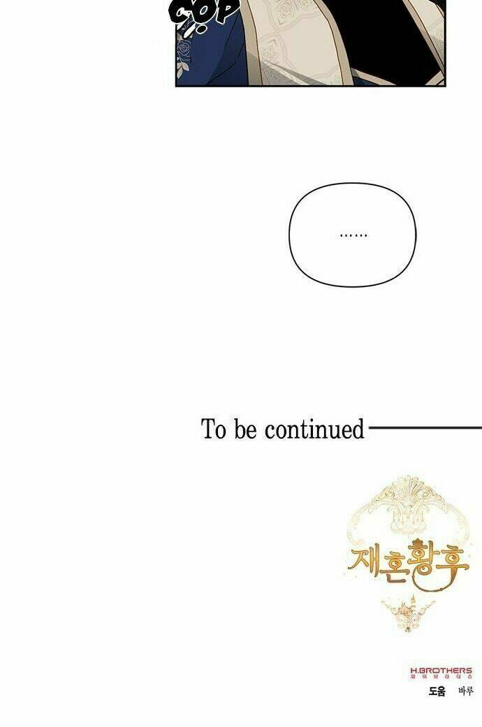 Hoàng Hậu Muốn Tái Hôn Chapter 51 - Trang 2