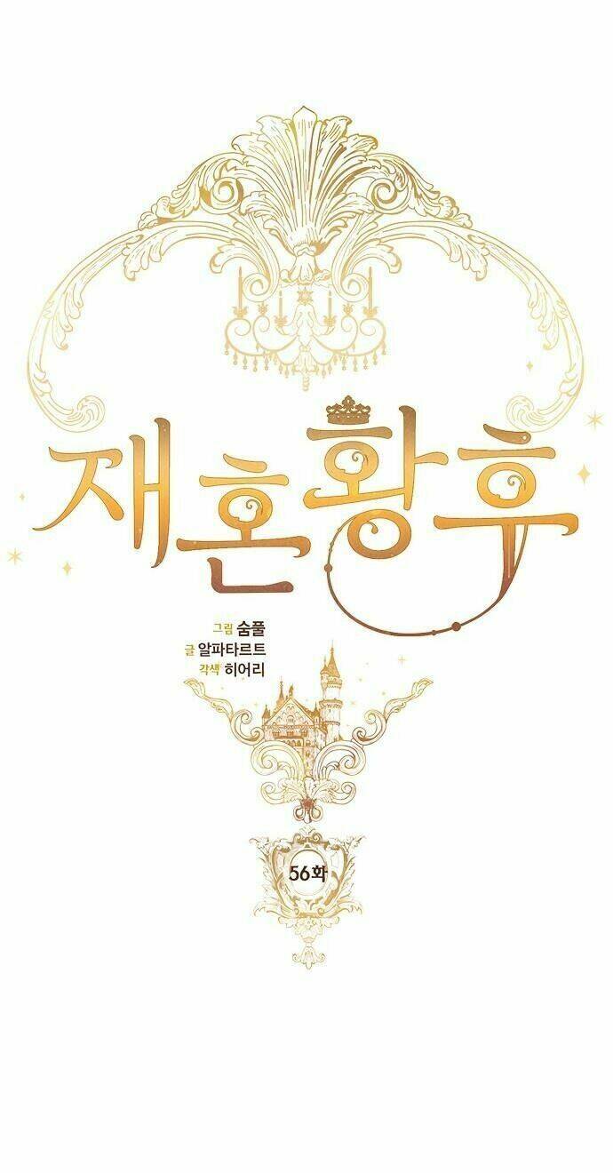 Hoàng Hậu Muốn Tái Hôn Chapter 56 - Trang 2