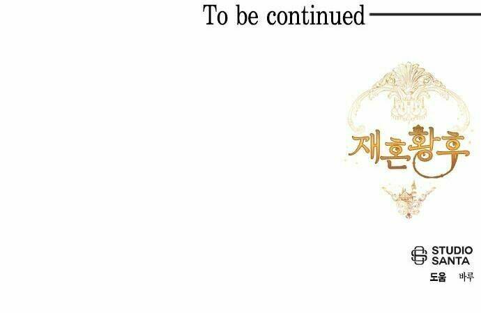 Hoàng Hậu Muốn Tái Hôn Chapter 61 - Trang 2