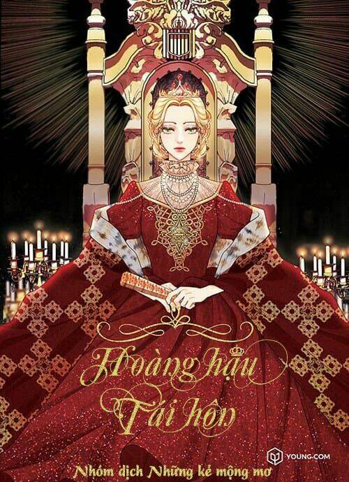 Hoàng Hậu Muốn Tái Hôn Chapter 62 - Trang 2