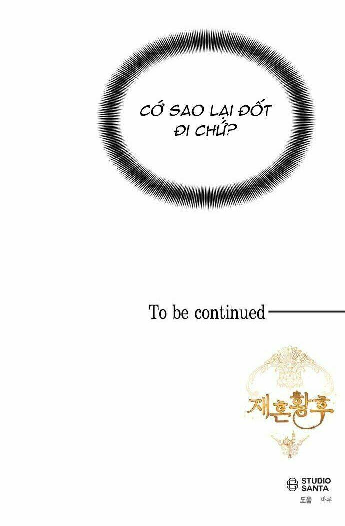 Hoàng Hậu Muốn Tái Hôn Chapter 65 - Trang 2