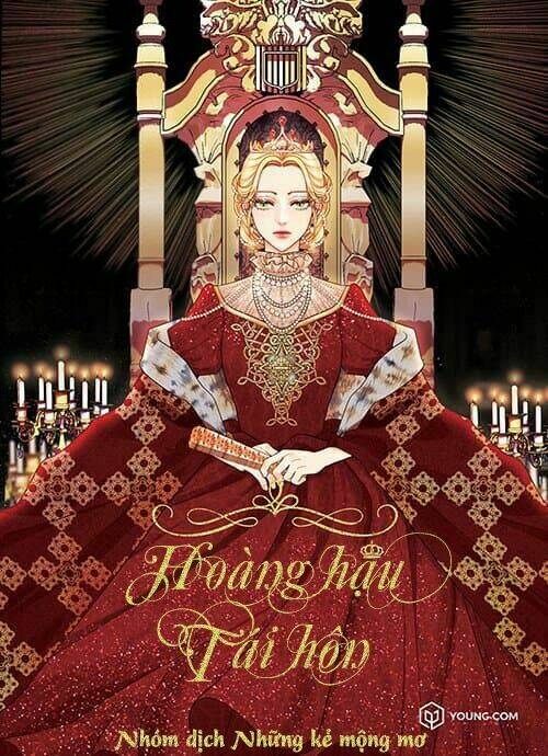 Hoàng Hậu Muốn Tái Hôn Chapter 68 - Trang 2