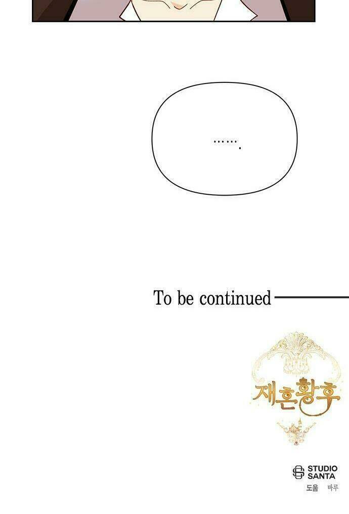 Hoàng Hậu Muốn Tái Hôn Chapter 69 - Trang 2