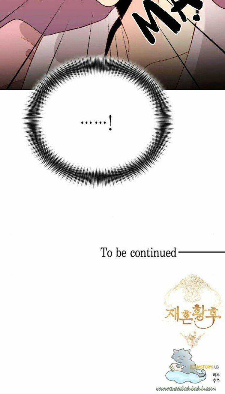 Hoàng Hậu Muốn Tái Hôn Chapter 89 - Trang 2