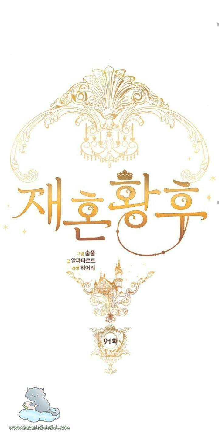 Hoàng Hậu Muốn Tái Hôn Chapter 91 - Trang 2