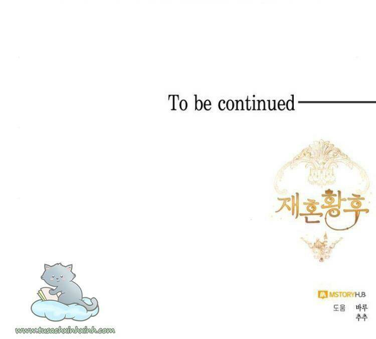 Hoàng Hậu Muốn Tái Hôn Chapter 94 - Trang 2