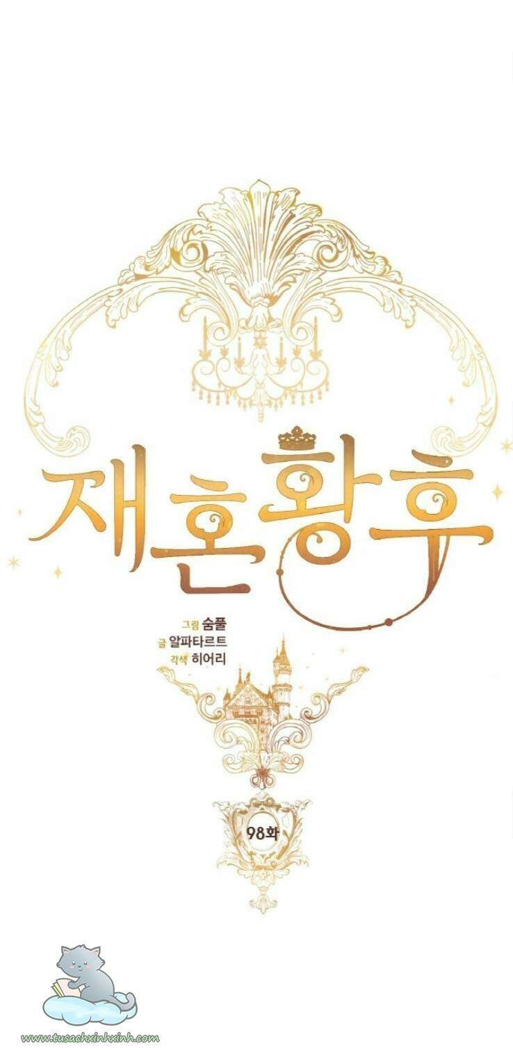 Hoàng Hậu Muốn Tái Hôn Chapter 98 - Trang 2