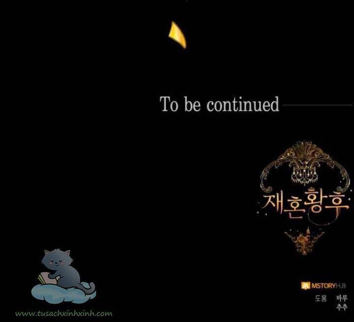 Hoàng Hậu Tái Hôn Chapter 113 - Trang 2
