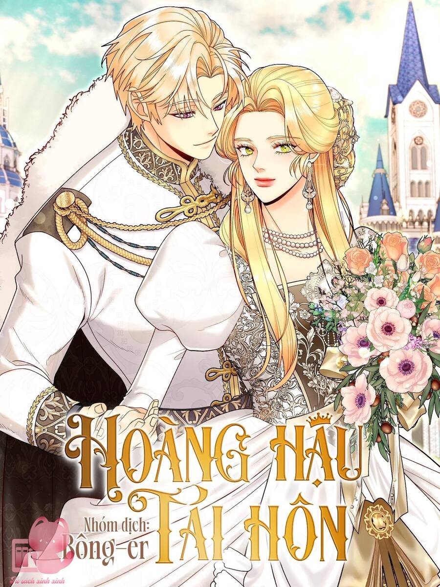 Hoàng Hậu Tái Hôn Chapter 123 - Trang 2