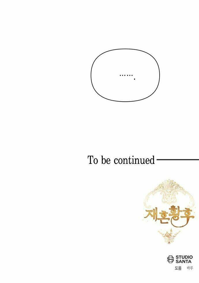 Hoàng Hậu Tái Hôn Chapter 72 - Trang 2