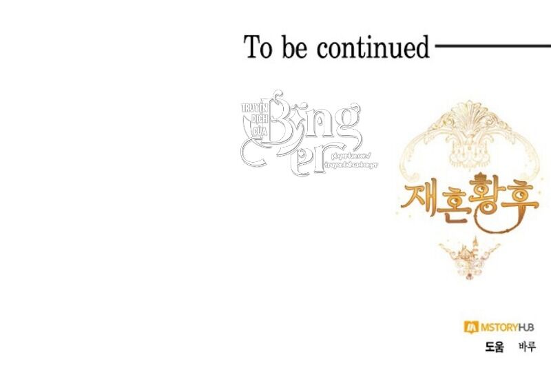 Hoàng Hậu Tái Hôn Chapter 76 - Trang 2
