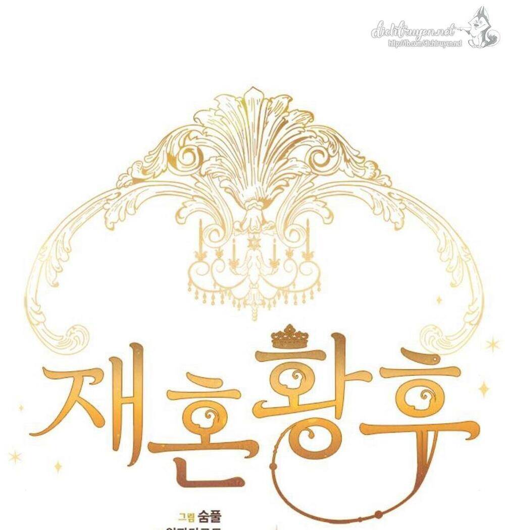 Hoàng Hậu Tái Hôn Chapter 85 - Trang 2