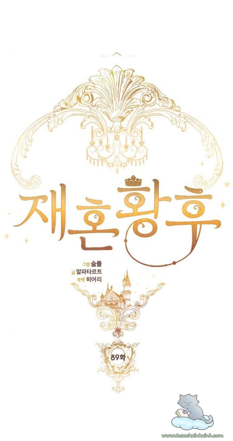 Hoàng Hậu Tái Hôn Chapter 89 - Trang 2
