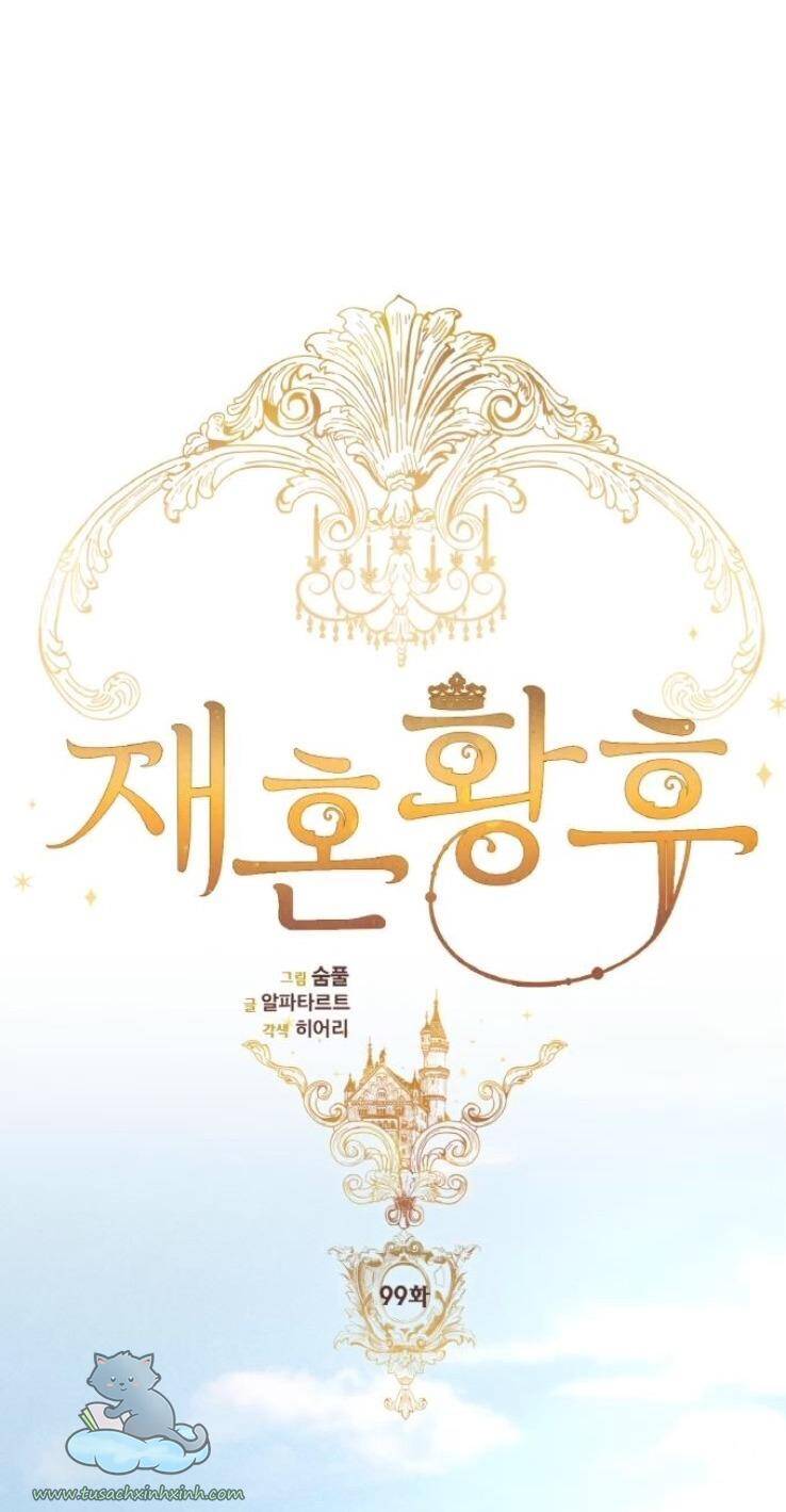 Hoàng Hậu Tái Hôn Chapter 99 - Trang 2