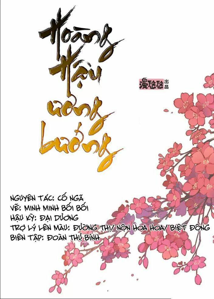 Hoàng Hậu Ương Bướng Chapter 101 - Trang 2