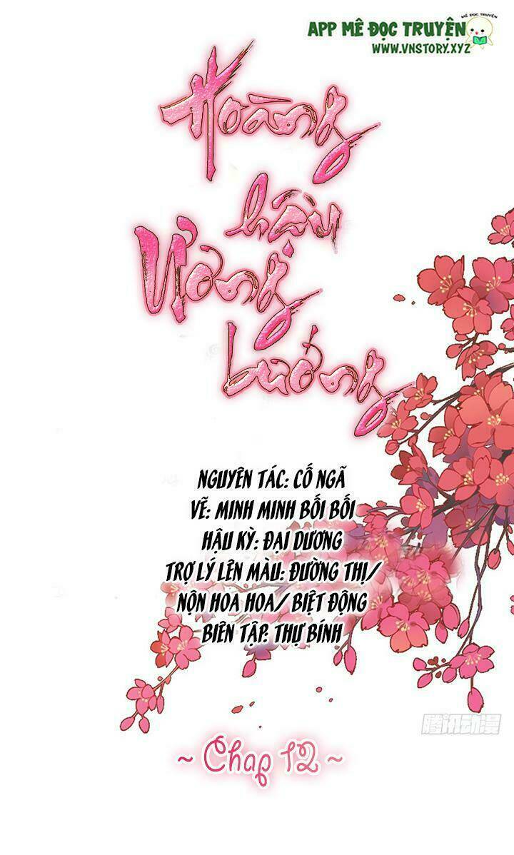 Hoàng Hậu Ương Bướng Chapter 12 - Trang 2